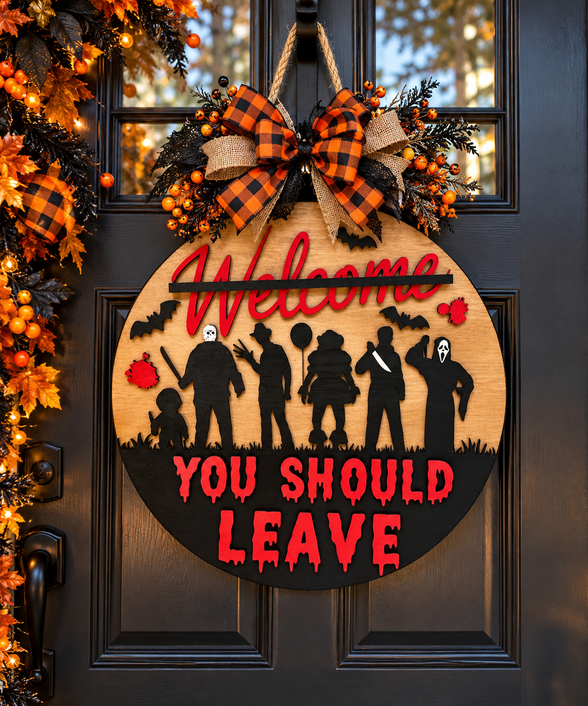 Halloween Welcom You Should Leave Door Hanger